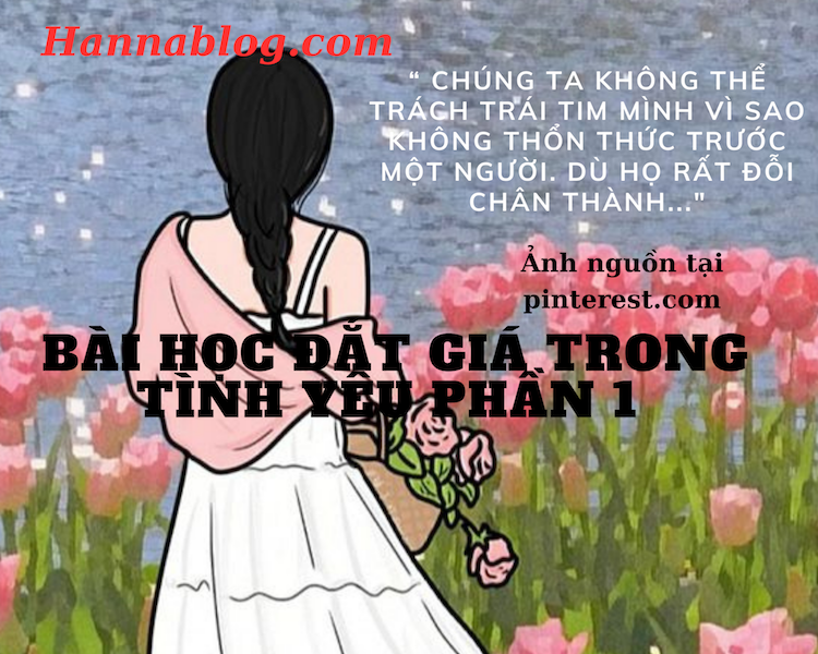 Bài học đắt giá trong tình yêu, hannablog.com