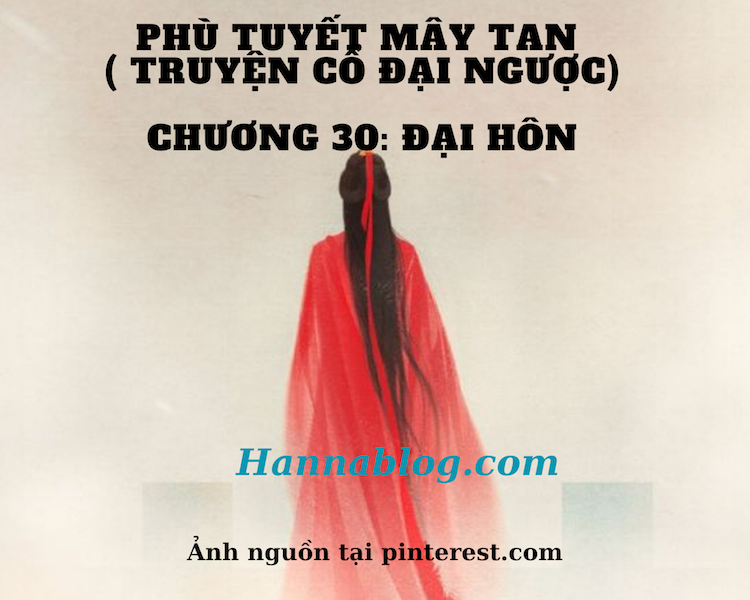 Truyện cổ đại ngược phù tuyết mây tan hannablog