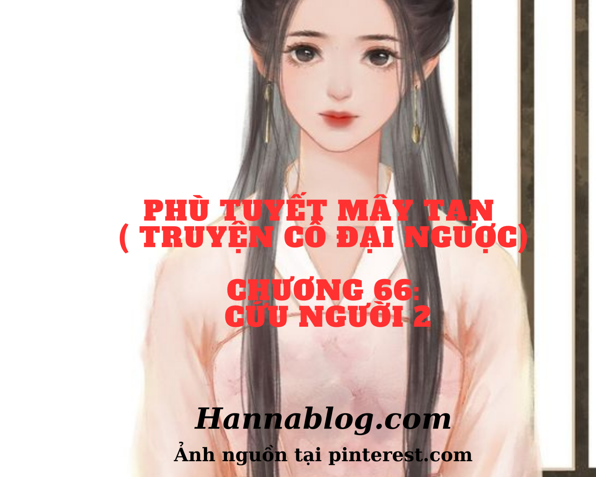 Truyện cổ đại ngược phù tuyết mây tan chương 66 hannablog