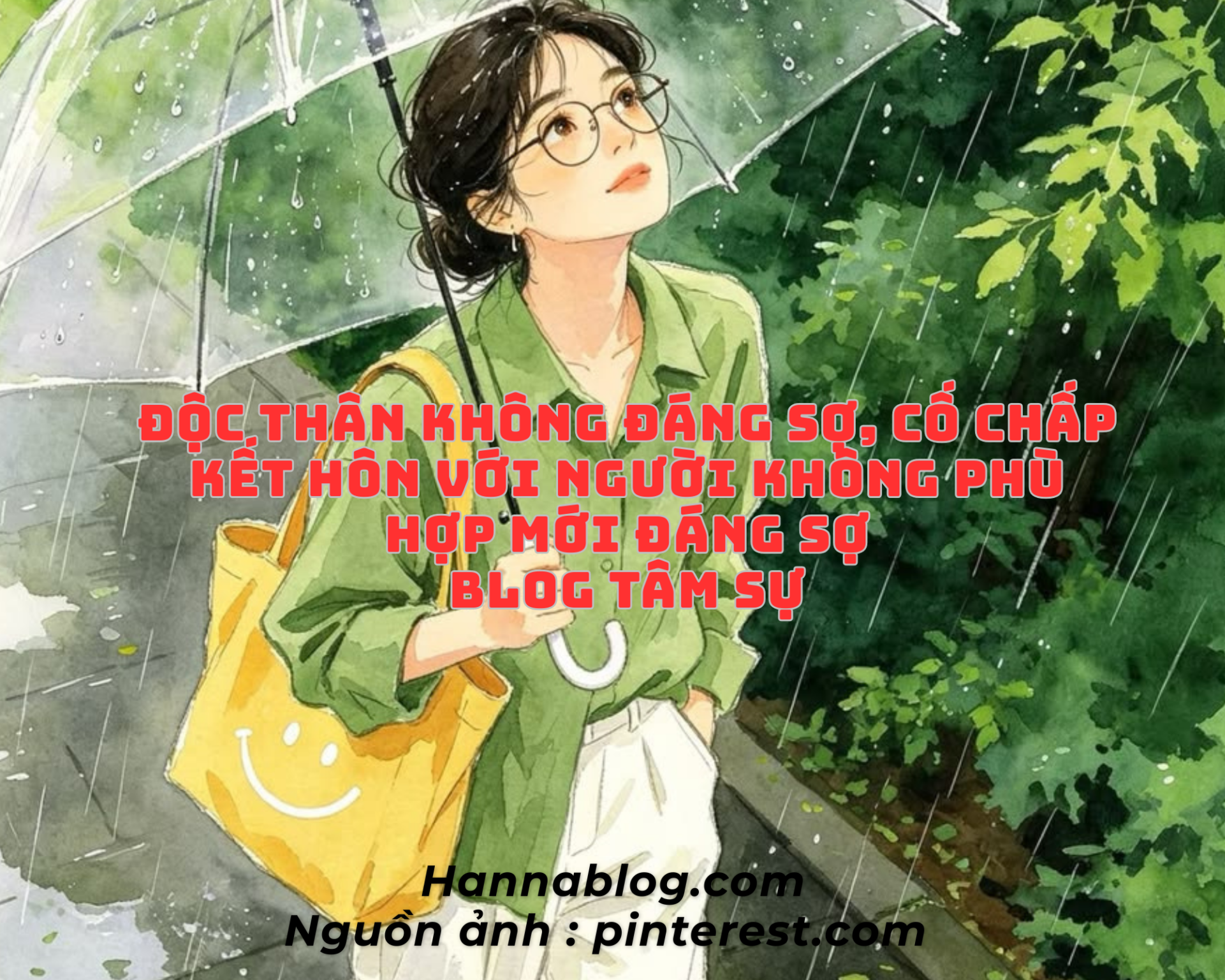 Blog tâm sự độc thân không đáng sợ, cố chấp kết hôn với người không phù hợp mới là đáng sợ