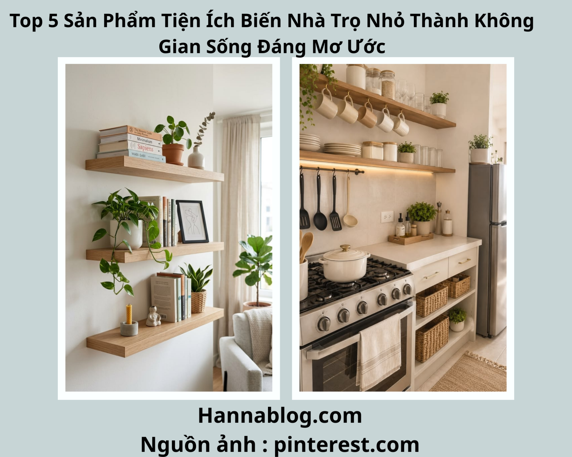 Top 5 sản phẩm tiện ích biến nhà trọ nhỏ thành không gian sống đáng mơ ước hannablog.com