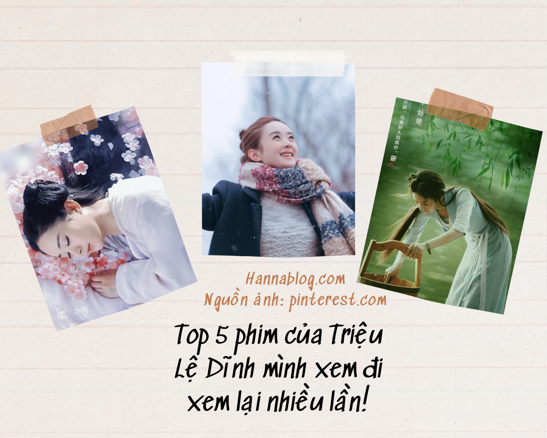 Top 5 phim Triệu Lệ Dĩnh mình xem đi xem lại nhiều lần hannablog