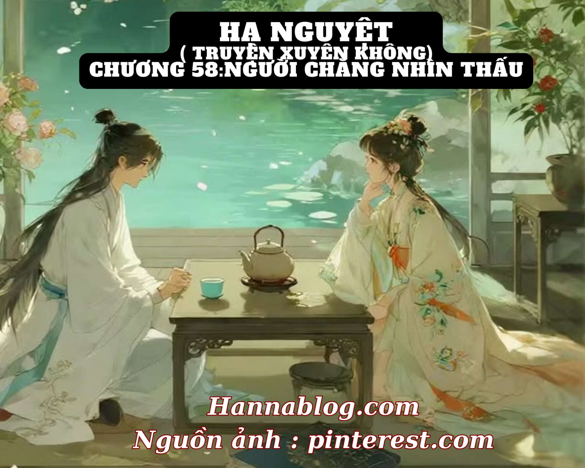 Truyện xuyên không Hạ Nguyệt chương 58 hannablog