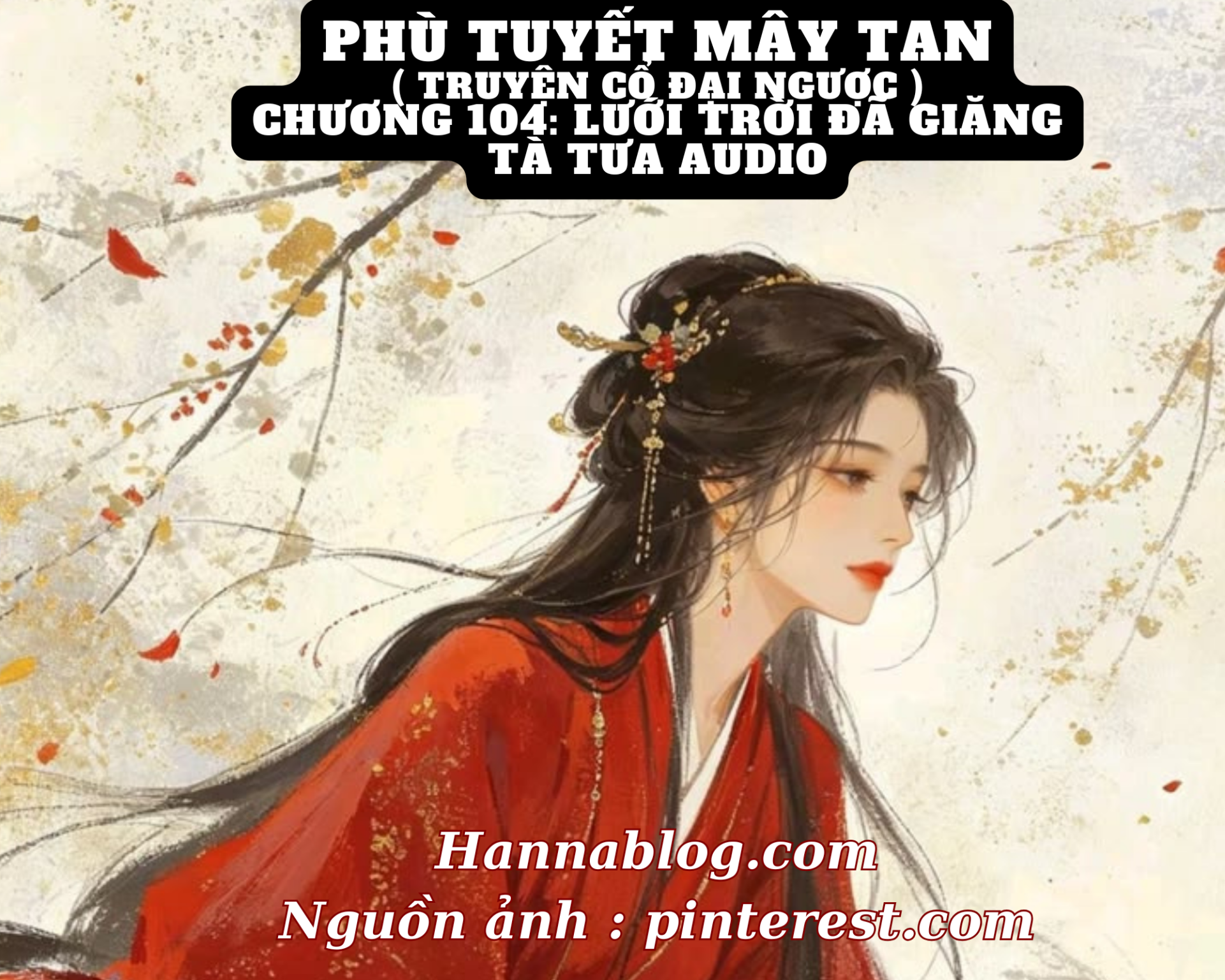 truyện cổ đại ngược phù tuyết mây tan chương 104 hannablog
